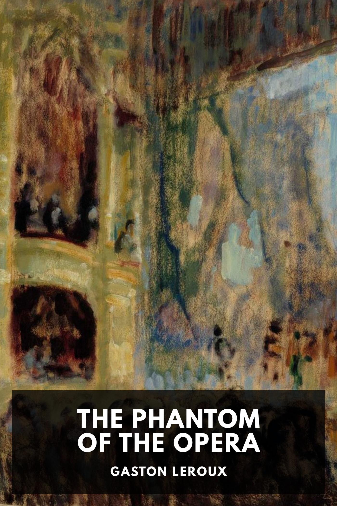 The Phantom of the Opera